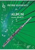 Petre Elinescu - Album pentru flaut 
