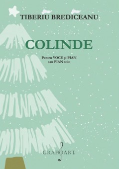 Colinde - Pentru Voce si Pian sau Pian Solo